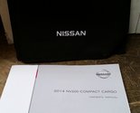 2014 Nissan NV200 Compact Cargo Van Owners Manual [Paperback] unknown au... - $36.26