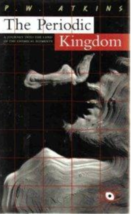 The Periodic Kingdom - P.W. Atkins - Hardcover - NEW - £6.29 GBP