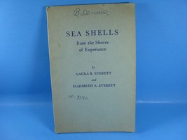 Sea shells from the shores of experience Paperback 1959 Laura B. Everett - £14.57 GBP