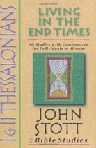 1 &amp; 2 Thessalonians: Living In The End Times (John Stott Bible Studies) Stott, J - £11.74 GBP