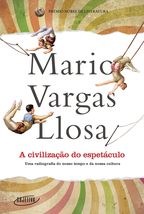 Civilizacao do Espetaculo (Em Portugues do Brasil) [Paperback] Mario Var... - $30.69