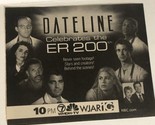 Dateline ER 200 Tv  Guide Print Ad George Clooney Anthony Edwards TPA7 - £4.67 GBP