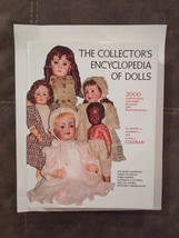 The Collector&#39;s Encyclopedia Of Dolls Coleman 2000 Illustrations &amp; Marks 1968 - £15.16 GBP
