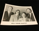 Press Kit Photo Kelly Brand Quartet 8x10 Black&amp;White Glossy - £9.44 GBP