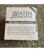 Satin Smooth Bulk 500 Small Applicators Facial Hair Small Body Parts 4.5... - $14.95