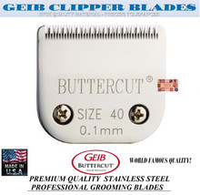 Geib Buttercut Stainless Steel 40 Blade*Fit Oster A5/A6,MOST Wahl,Andis Clipper - £31.62 GBP