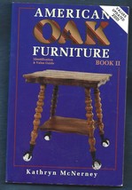 American Oak Furniture Book II PB-1994Kathryn McNerney-213 pages - £7.46 GBP