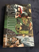 THE EXECUTIONER #271  CYBERHUNT  Mack Bolan  By: Don Pendleton Great PB - $6.95