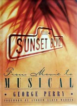 Sunset Boulevard: From Movie to Musical by George Perry / 1993 Hardcover - £2.68 GBP