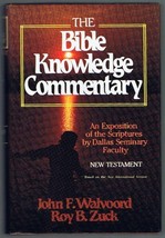 The Bible Knowledge Commentary-An Exposition of the Criptures by Dallas Seminary - £41.89 GBP