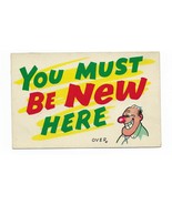 50&#39;s Krazy Kwips Lusterchrome Postcard &quot;You Must be New Here... You&#39;re S... - $92.82 MXN