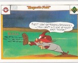 N) 1990 Upper Deck Looney Tunes Comic Ball Card #128/143 Magnetic Field - $1.97