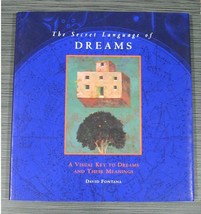 THE SECRET LANGUAGE OF DREAMS: A Visual Key to Dreams and Their Meanings... - £7.82 GBP