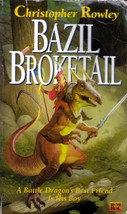 Bazil Broketail by Christopher Rowley / Roc Fantasy 1992 paperback - $1.13