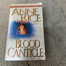 Blood Canticle Horror Paperback Book by Anne Rice from Ballantine Books 2004 - £9.52 GBP