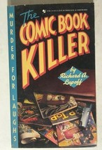 The Comic Book Killer A Novel By Richard A. Lupoff (1969) Bantam Paperback Vg+ - £10.95 GBP
