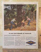 Vtg Print Ad Goodyear Crosscut Saw Men Cutting Tree Buy War Bonds 13.5" x 10.5" - $15.67