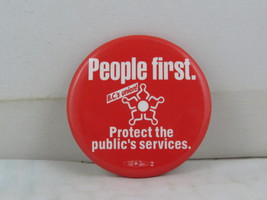 Vintage Union Pin - People First Protect the Public Services - Celluloid... - £11.95 GBP