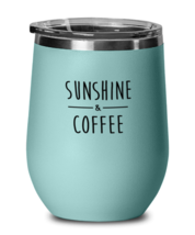 Funny Wine Glass Sunshine &amp; Coffee Teal-WG  - £20.73 GBP