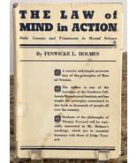 The LAW of MIND in ACTION by Fenwicke L Holmes - 1955 - DJ - $45.00