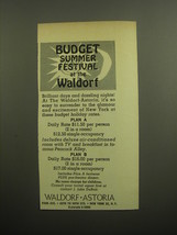 1960 Waldorf-Astoria Hotel Ad - Budget Summer Festival at the Waldorf - $14.99