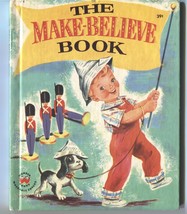 Crosby Newell 1959 Wonder Book 634 The Make Believe Book - £10.11 GBP