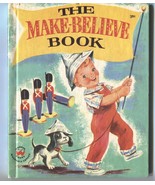 Crosby Newell 1959 Wonder Book 634 The Make Believe Book - $12.86