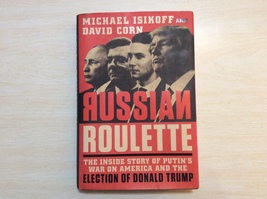 Russian Roulette By Michael Isikoff - Hardcover - First Edition - £8.75 GBP