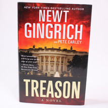 SIGNED Treason By Newt Gingrich Pete Earley 1st Edition 1st Printing Har... - £23.00 GBP