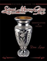 Pictorial Guide to Silvered Mercury Glass: Identification &amp; Values Book - £6.17 GBP