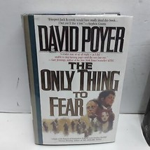 The Only Thing to Fear: A Novel - $2.96