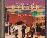 Enjoy the Ride by Marshall Dyllon (Country Music CD, 2000, (UK)) - $6.76