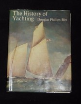 The History of Yachting by Douglas Phillips-Birt 1974 Edition Hardcover - £13.62 GBP