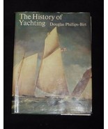 The History of Yachting by Douglas Phillips-Birt 1974 Edition Hardcover - £13.66 GBP