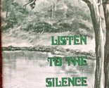 Listen to the Silence From Come Away My Beloved [Paperback] Frances J Ro... - $9.79