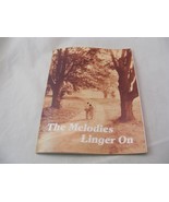 The Melodies Linger On 1994 Sheet Music Book - Vintage Piano Songbook - £8.33 GBP