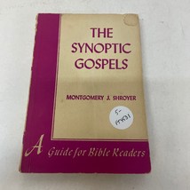 The Synoptic Gospels Religion Paperback Book by Montgomery J. Shoyer 1945 - £5.09 GBP