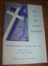 VINTAGE CHRISTIANS PIONEERS of NORTHERN NEW YORK MISSIONARY HISTORY REV ... - £7.75 GBP