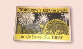 Tomorrow’s Expo 1986 Events In Vancouver Sun Today Advertisement (Water ... - £18.44 GBP
