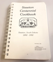 Sisseton Centennial Cookbook South Dakota Sd Recipes Vtg 1991 Spiral-Bound Rare! - £29.87 GBP