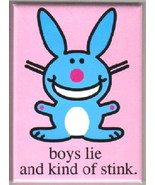 it&#39;s Happy Bunny Figure boys lie and kind of stink. Refrigerator Magnet ... - £3.92 GBP