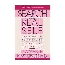 The Search for the Real Self: Unmasking the Personality Disorders of Our Age Jam - £14.73 GBP