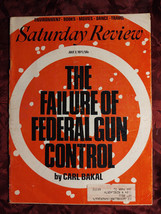 Saturday Review July 3 1971 Gun Control Carl Bakal Alfred Kazin - £6.84 GBP