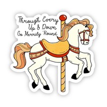 Through every up &amp; down go merrily around Vinyl Sticker - $72.89 MXN