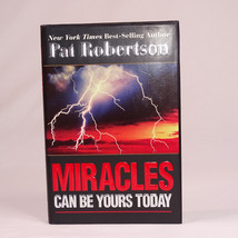 SIGNED Miracles Can Be Yours Today By Pat Robertson 2006 Hardcover Book With DJ  - £3.20 GBP