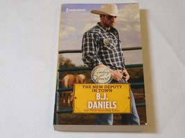 The New Deputy in Town by B. J. Daniels 2007 Paperback Book Harlequin romance - £8.12 GBP