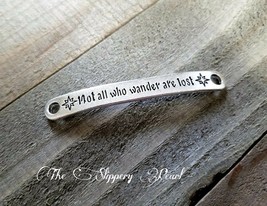 Quote Pendant-Word Pendant-Inspirational Word Charm-Connector-NOT ALL WHO WANDER - £1.55 GBP