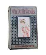 Vintage 1900s Book Why Did He Wed Her by Mrs. Southworth A.L. Burt Romance - $34.75 CAD