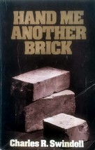 Hand Me Another Brick: Principles of Effective Leadership by Charles R. Swindoll - £1.82 GBP