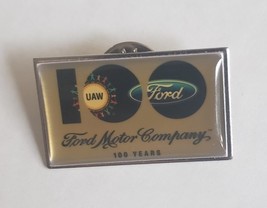 UAW Ford Motor Company 100 Years Pin - £5.53 GBP